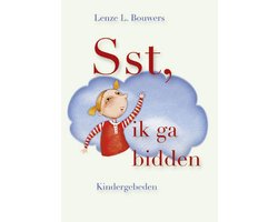 Sst, ik ga bidden