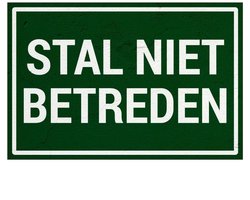 Stal niet betreden bord - Sign Again materiaal - 30 x 20 cm