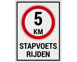 Stapvoets rijden 5 km bord met tekst - Sign Again - 20 x 15 cm