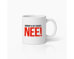 Stoere Tekst Koffiemok – 'Voordat Je Het Vraagt: NEE!' Grappige Keramische Beker