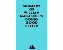 Summary of William MacAskill's Doing Good Better