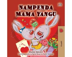 Swahili Bedtime Collection- I Love My Mom (Swahili Children's Book)