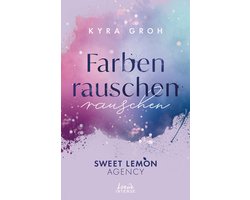 Sweet Lemon Agency 2 - Farbenrauschen (Sweet Lemon Agency, Band 2)
