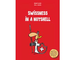 Swissness in a Nutshell