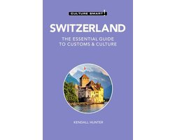 Switzerland - Culture Smart!
