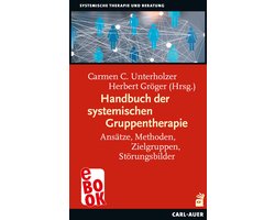 Systemische Therapie - Handbuch der systemischen Gruppentherapie