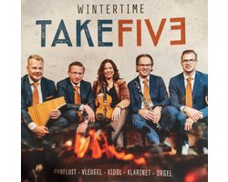 Take five - Wintertime / Leon Koppelman panfluit - Peter Koetsveld klarinet - Annette Jumelet viool - Jan Peter Teeuw vleugel - Marien Stouten orgel / CD Instrumentaal - Ensemble - Carols - Kerstliederen - Amerikaanse Classics - Klassiek Religieus