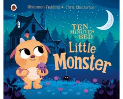 Ten Minutes to Bed Little Monster