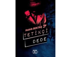 Tetikçi Dede