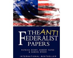 The Anti-Federalist Papers