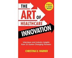 The Art of Healthcare Innovation