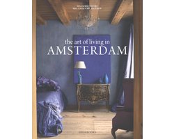 THE ART OF LIVING IN AMSTERDAM