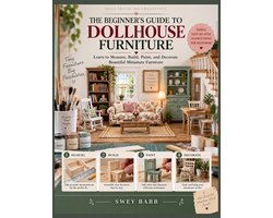 The Beginner's Guide to Dollhouse Furniture