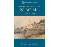 The British Presence in Macau, 1635-1793