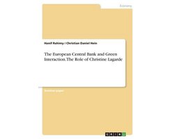 The European Central Bank and Green Interaction. The Role of Christine Lagarde