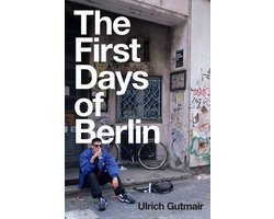 The First Days of Berlin