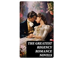 The Greatest Regency Romance Novels
