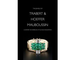 The Jewels of Trabert & Hoeffer-Mauboussin