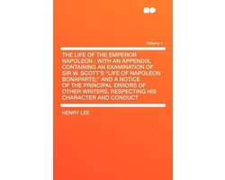 The Life of the Emperor Napoleon