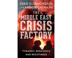 The Middle East Crisis Factory