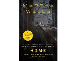 The Murderbot Diaries - Home: Habitat, Range, Niche, Territory