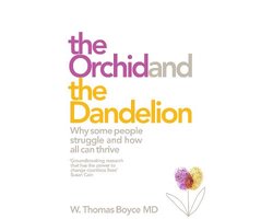 The Orchid and the Dandelion