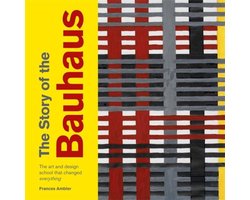 The Story of the Bauhaus