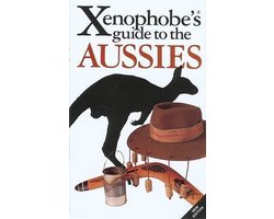 The Xenophobe's Guide to the Aussies