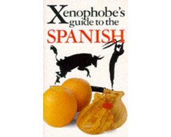 The Xenophobe's Guide to the Spanish
