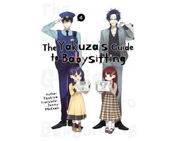The Yakuza's Guide to Babysitting 6 - The Yakuza's Guide to Babysitting 6