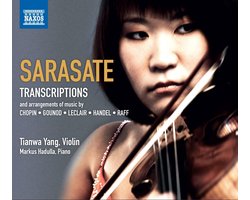 Tianwa Yang, Markus Hadulla - Sarasate: Transcriptions And Arrangements Of Music By Chopin | Gounod | Leclair | Handel | Raff (CD)