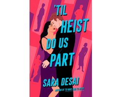'Til Heist Do Us Part