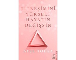 Titreşimi Yükselt Hayatın Değişsin