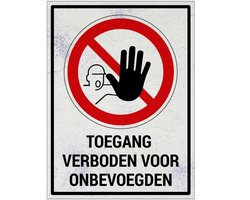 Toegang verboden voor onbevoegden bord met tekst - Sign Again - 20 x 15 cm