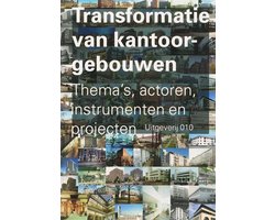 Transformatie van kantoorgebouwen