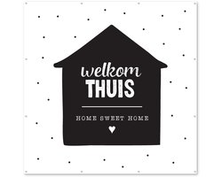 Tuinposter 200x200 cm - Tuindecoratie Spreuken - Quotes - 'Welkome thuis, home sweet home' - Huis - Poster voor in de tuin - Buiten decoratie - Schutting tuinschilderij - Tuindoek muurdecoratie - Wanddecoratie balkondoek