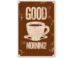 Tuinposter 40x60 cm - Tuindecoratie Koffie - Spreuken - Good morning! - Quotes - Vintage - Poster voor in de tuin - Buiten decoratie - Schutting tuinschilderij - Tuindoek muurdecoratie - Wanddecoratie balkondoek