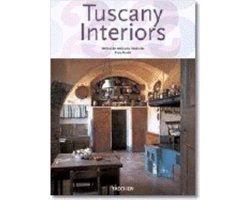 Tuscany Interiors/ Interieurs De Toscane