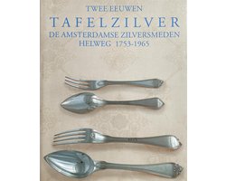 Twee eeuwen tafelzilver