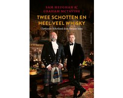 Twee Schotten en heel veel whisky