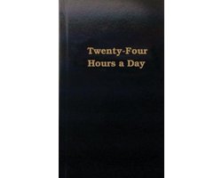 Twenty Four Hours A Day