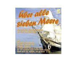 Uber Alle Sieben Meere - Die Seeman
