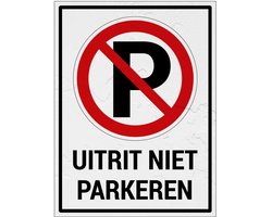 Uitrit niet parkeren bord met tekst - Sign Again - 20 x 15 cm