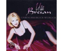 Unbeschreiblich Weiblich