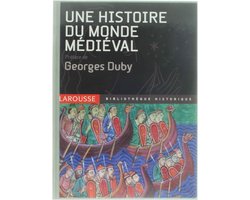 Une histoire du monde médiéval