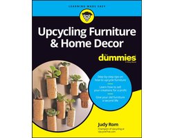 Upcycling Furniture & Home Decor For Dummies