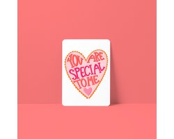 Valentijnskaart | You Are Special To Me | Valentijn | Valentijnsdag | Valentijnscadeau | Liefde | Wenskaart | Ansichtkaart | A6 | Duurzaam | 14 Februari | Kaartje