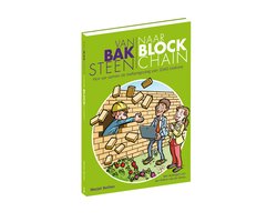 Van Baksteen naar Blockchain - Hoe we samen de leefomgeving van 2040 creëren, schrijver Marjet Rutten, met bijdragen van Jan Willem van de Groep