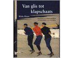 Van Glis Tot Klapschaats