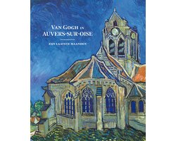 Van Gogh in Auvers-sur-Oise